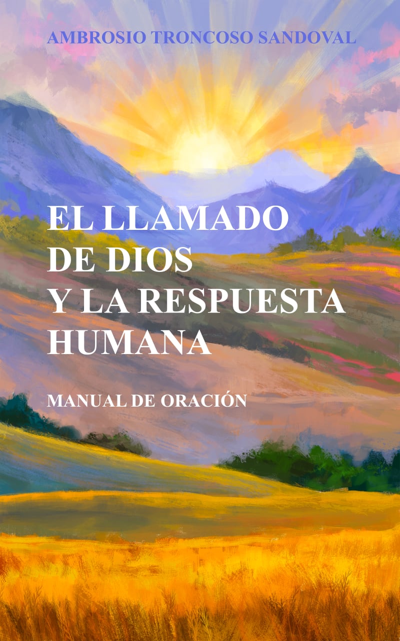 Portada del libro El Llamado de Dios y la Respuesta Humana: Manual de Oración.